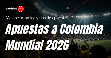 Apuestas a Colombia en el Mundial 2026: mejores cuotas comparadas